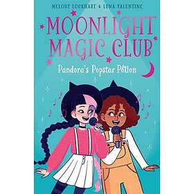 Moonlight Magic Club: Pandora's Popstar Potion