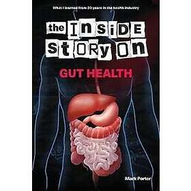 The Inside Story on Gut Health