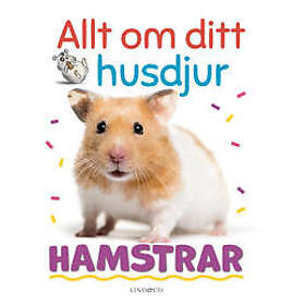 Allt om ditt husdjur. Hamstrar