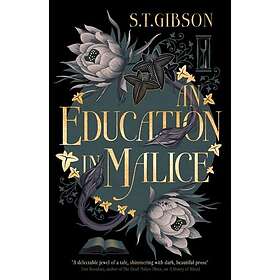 Education in Malice