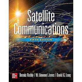 Satellite Communications, Fifth Edition
