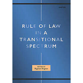 Rule of Law in a Transitional Spectrum