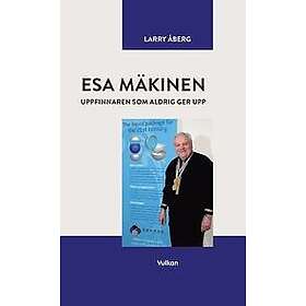 Larry Åberg: Esa Mäkinen uppfinnaren som aldrig ger upp