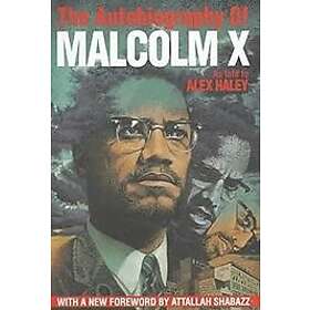 Malcom X: Autobiography of Malcolm X