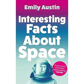 Emily Austin: Interesting Facts About Space
