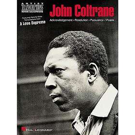 John Coltrane: John Coltrane A Love Supreme