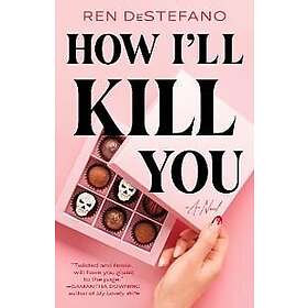 Ren Destefano: How I'll Kill You