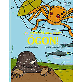 En liten bok om mycket ögon!