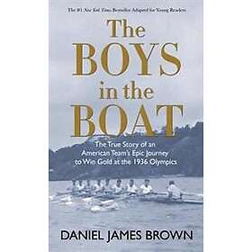 The Boys in the Boat: The True Story of an American Team's Epic Journey to Win Gold at the 1936 Olympics