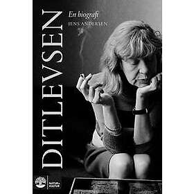 Ditlevsen : En biografi