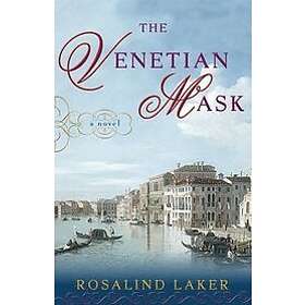 Rosalind Laker: The Venetian Mask