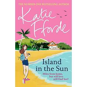 Katie Fforde: Island in the Sun