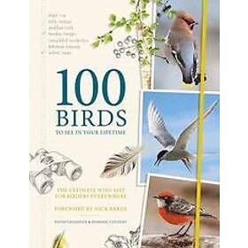 David Chandler, Dominic Couzens: 100 Birds to See in Your Lifetime