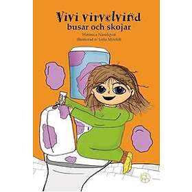 Weronica Nässelqvist: Vivi virvelvind busar och skojar