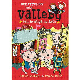 Martin Widmark: Berättelser från Valleby. Den hemliga nyckeln
