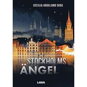 Cecilia Hägglund Skog: Stockholmsängel