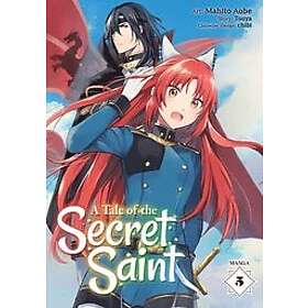 Touya: A Tale of the Secret Saint (Manga) Vol. 5