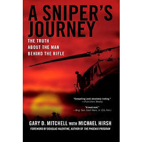 Gary D Mitchell, Michael Hirsh: A Sniper's Journey