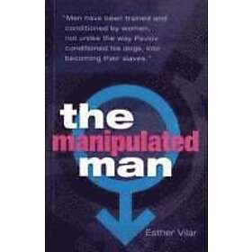 Esther Vilar: The Manipulated Man