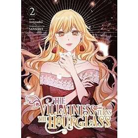 Sansobee, Antstudio: The Villainess Turns the Hourglass, Vol. 2