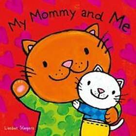 Liesbet Slegers: My Mommy and Me