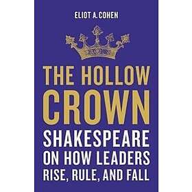 Eliot Cohen: The Hollow Crown