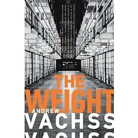 Andrew Vachss: The Weight