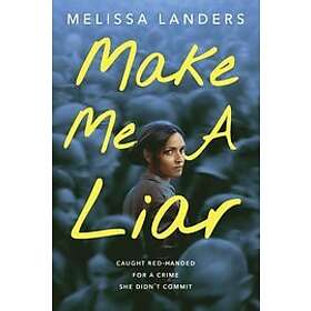 Melissa Landers: Make Me a Liar (International Paperback Edition)