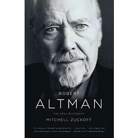 Mitchell Zuckoff: Robert Altman