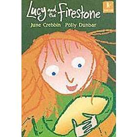 June Crebbin: Lucy and the Firestone