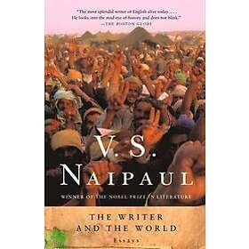 V S Naipaul: The Writer and the World: Essays