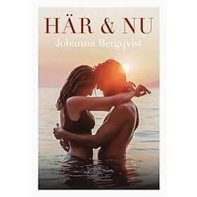 Johanna Bergqvist: Här och nu