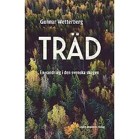 Träd : en vandring i den svenska skogen