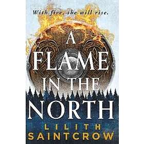 A Flame in the North