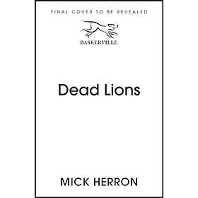 Mick Herron Dead Lions Slough House Thriller 2 Bok