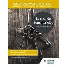 Sebastian Bianchi, Mike Thacker: Modern Languages Study Guides: La casa de Berna