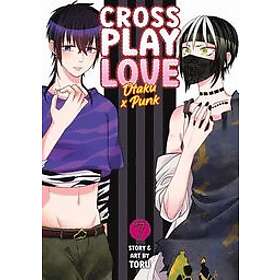 Toru: Crossplay Love: Otaku x Punk Vol. 7