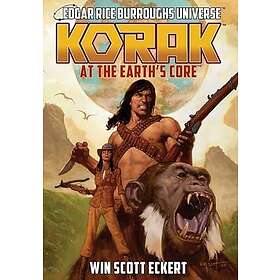 Korak at the Earth's Core (Edgar Rice Burroughs Universe The Dead Moon Super-Arc Book One)