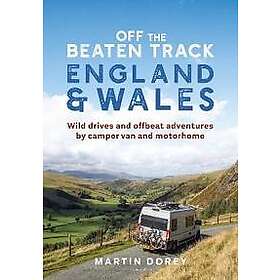 Off the Beaten Track: England and Wales