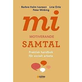 MI Motiverande samtal för socialt arbete