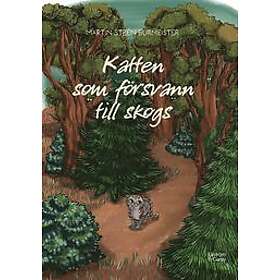 Katten som försvann till skogs