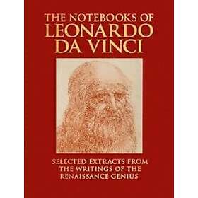 Leonardo da Vinci: The Notebooks of Leonardo da Vinci