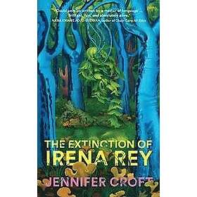 Jennifer Croft: The Extinction of Irena Rey