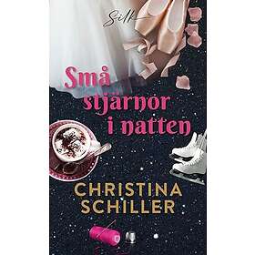 Christina Schiller: Små stjärnor i natten