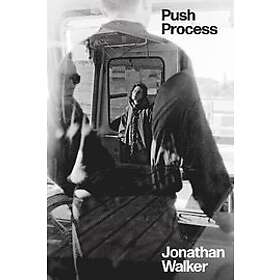 Jonathan Walker: Push Process