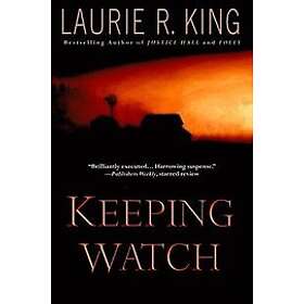 Laurie R King: Keeping Watch
