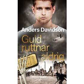 Anders Davidson: Guld ruttnar aldrig