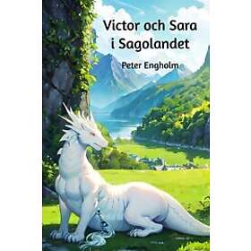 Peter Engholm: Victor och Sara i Sagolandet