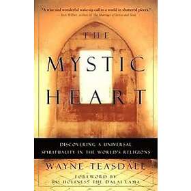 Wayne Teasdale: The Mystic Heart