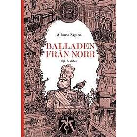 Alfonso Zapico: Balladen från norr. Fjärde delen